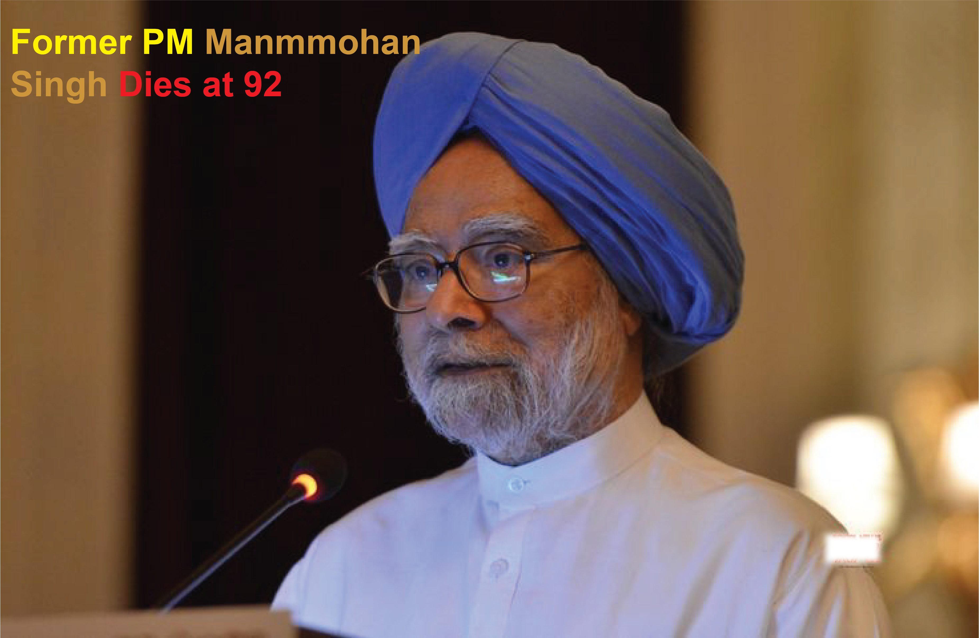 Manmohan Singh dies at 92